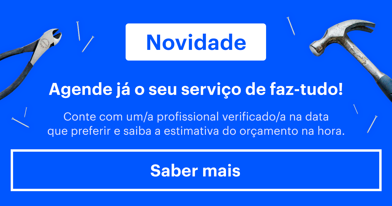 NOVIDADE: Agende já o seu serviço de faz-tudo!